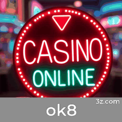 ok8.com - Experimente o Melhor do Cassino Online e Apostas no Brasil - ok8